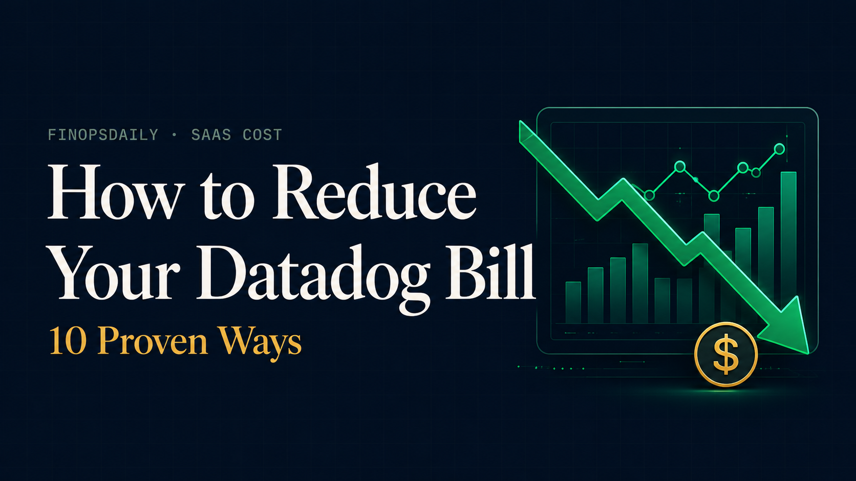 You are currently viewing How to Reduce Your Datadog Bill